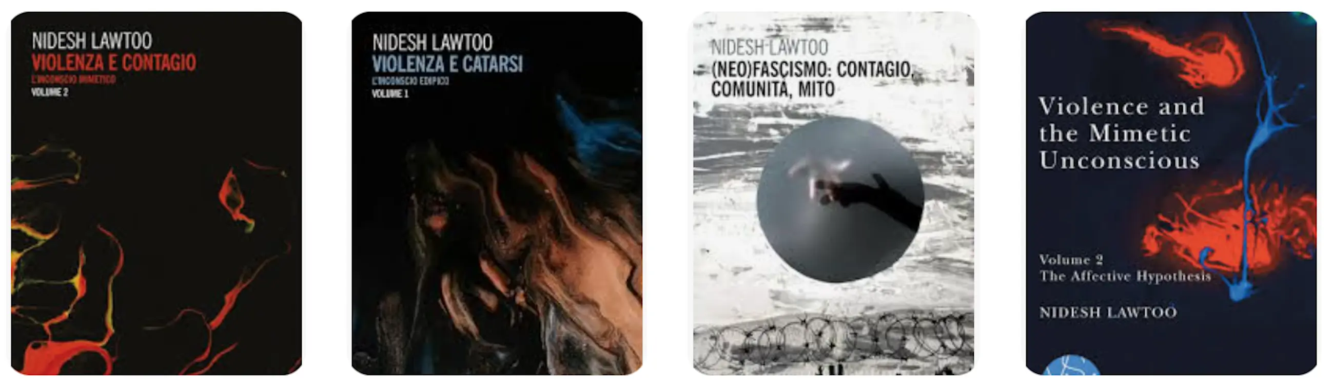 Quattro copertine di libri di Nidesh Lawtoo. I titoli trattano temi come la violenza, il contagio e il mito. Le copertine presentano design astratti e colori vivaci.