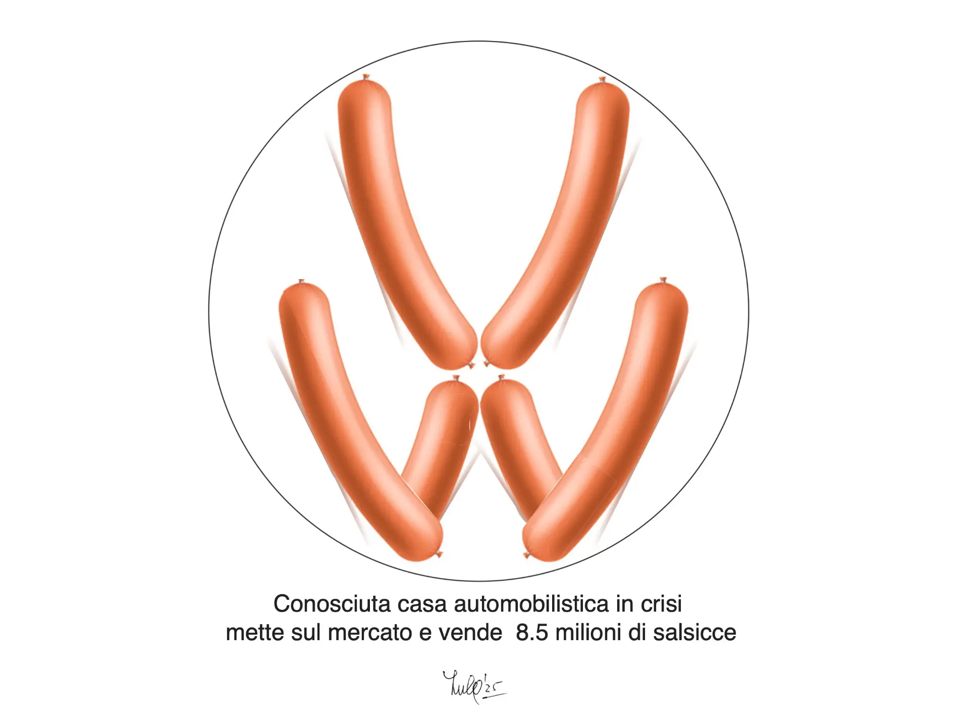 Logo stilizzato formato da salsicce disposte a formare una lettera "W". Sotto, il testo menziona una casa automobilistica in crisi che vende 8.5 milioni di salsicce.