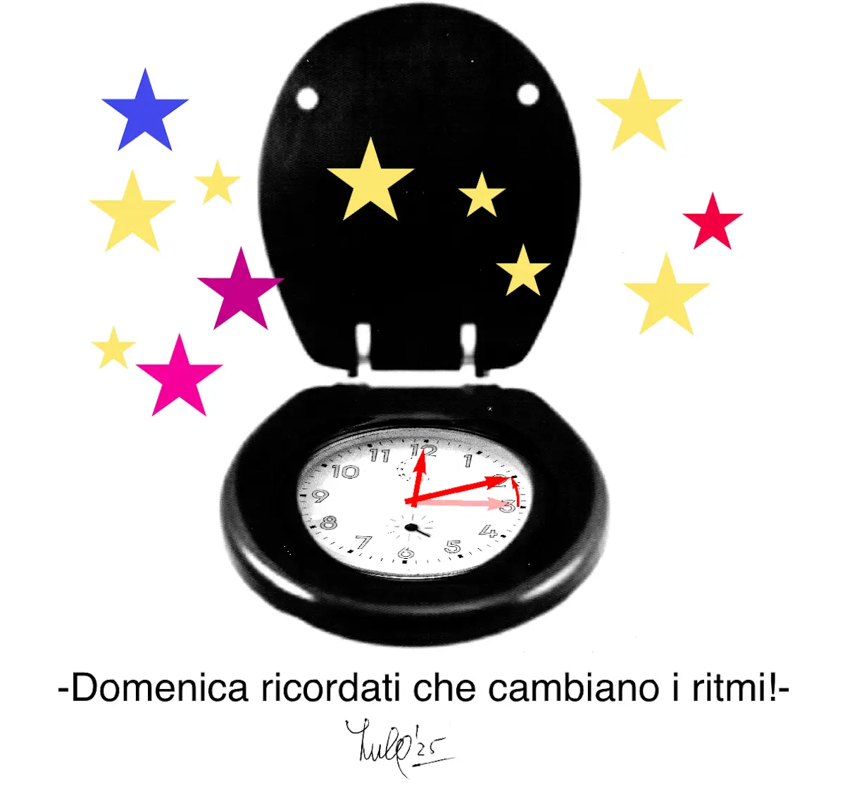 Un orologio da parete all'interno di un water, con le lancette che segnano le 11:10. Sullo sfondo, stelle colorate e un messaggio che invita a ricordare i cambiamenti di ritmo della domenica.