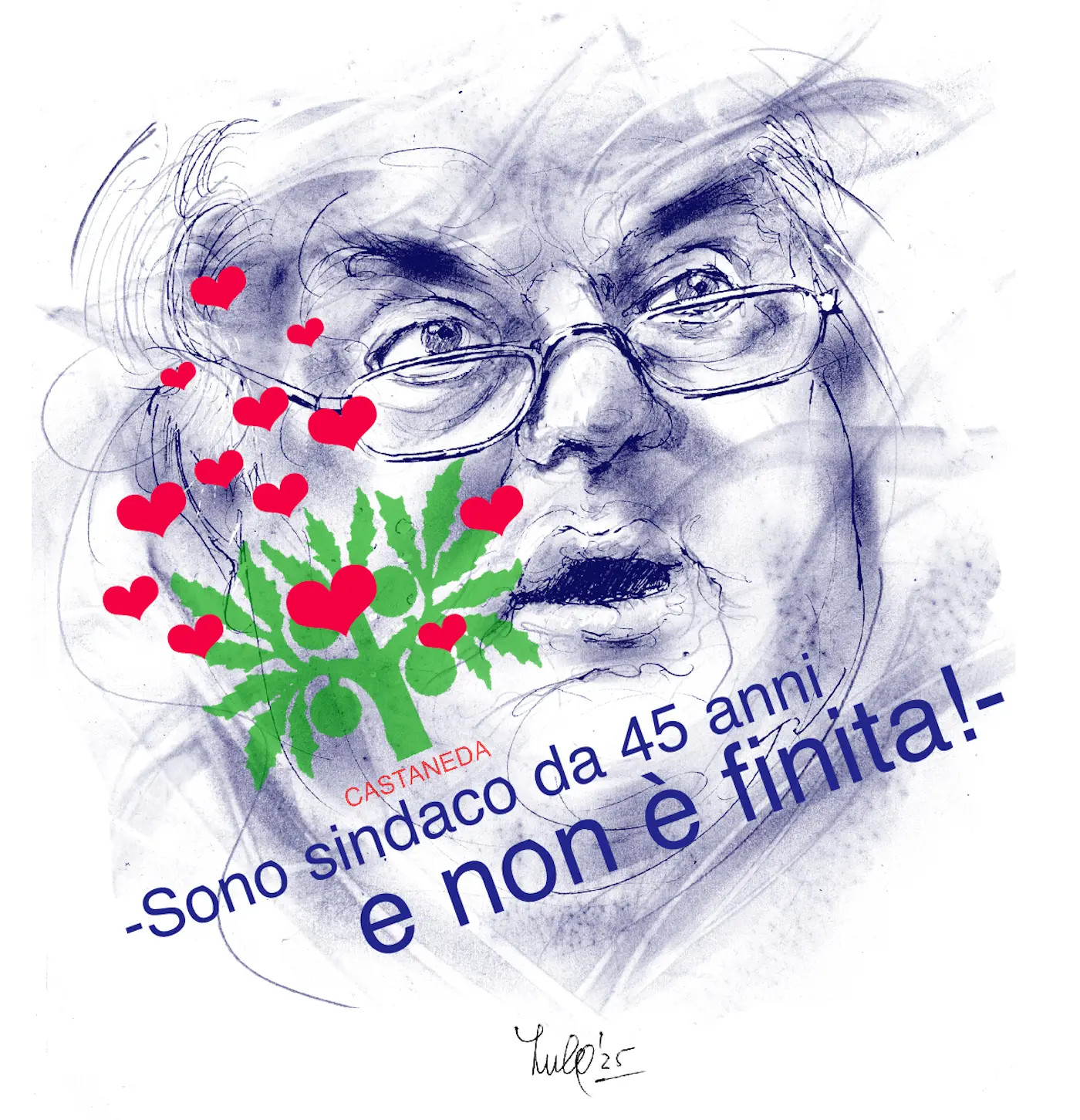 Illustrazione in bianco e nero di un uomo con espressione accesa e alcuni cuori rossi. Testo che comunica la sua lunga carriera come sindaco, con elementi decorativi in verde.