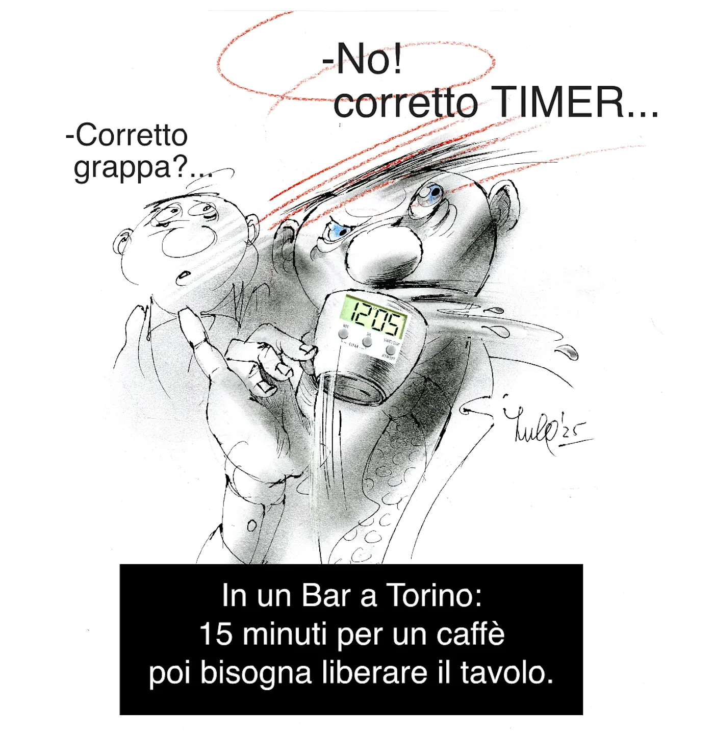 Un uomo al bar di Torino guarda un timer che segna le 12:05, mentre un altro vicino sembra confuso. Testo sotto l'immagine indica: "15 minuti per un caffè poi bisogna liberare il tavolo."